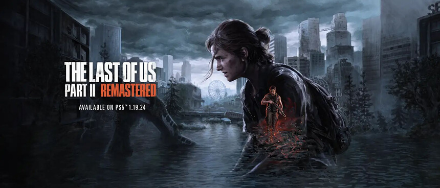Itt a PS5-re optimalizált The Last of Us: Part II Remastered