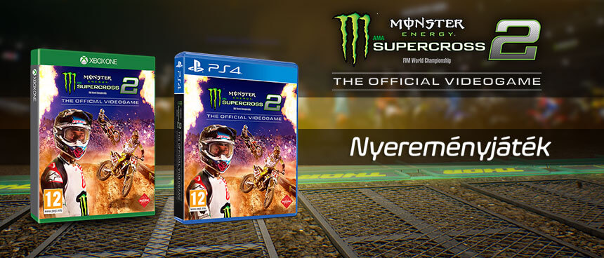 [LEZÁRULT] Monster Energy Supercross 2 Facebook nyereményjáték