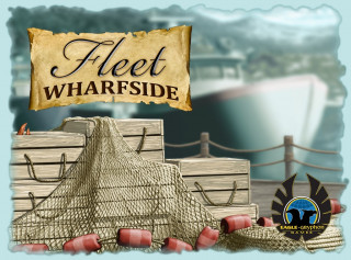 Fleet: Wharfside Játék