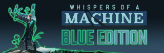 Whispers of a Machine Blue Edition (Letölthető) PC