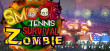 Smoots Tennis Survival Zombie (Letölthető) thumbnail