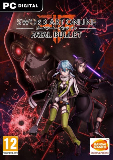 Sword Art Online: Fatal Bullet - Complete Edition (PC) Steam (Letölthető) PC