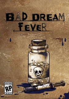 Bad Dream: Fever (Letölthető) PC