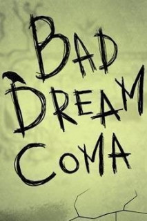 Bad Dream: Coma (Letölthető) PC