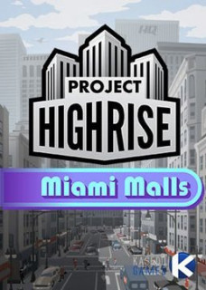 Project Highrise: Miami Malls (Letölthető) PC