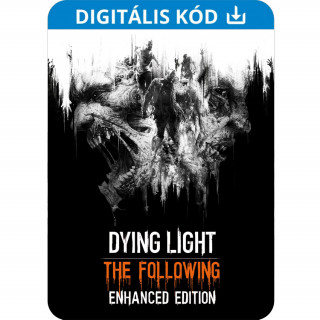 Dying Light Enhanced Edition (Letölthető) PC