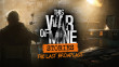 This War of Mine: Stories: Last Broadcast (Letölthető) thumbnail